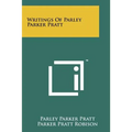 Writings Of Parley Parker Pratt