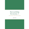 Stewardship Economy 1: Private property without private ownership