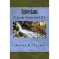 Ephesians: A Study Guide for LIFE