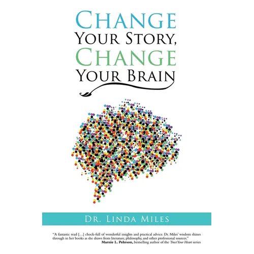 Change Your Story, Change Your Brain