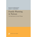 Family Planning in Taiwan: An Experiment in Social Change