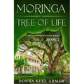 Moringa - Tree of Life