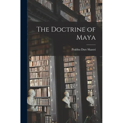 The Doctrine of Maya