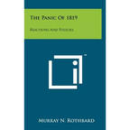 The Panic Of 1819: Reactions And Policies