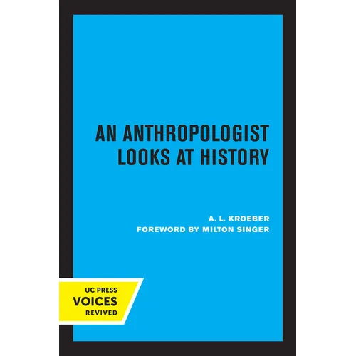An Anthropologist Looks at History