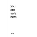 you are safe here.