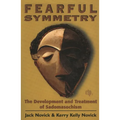 Fearful Symmetry: The Development and Treatment of Sadomasochism
