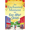 An Enchanted Moment on Ever After Street