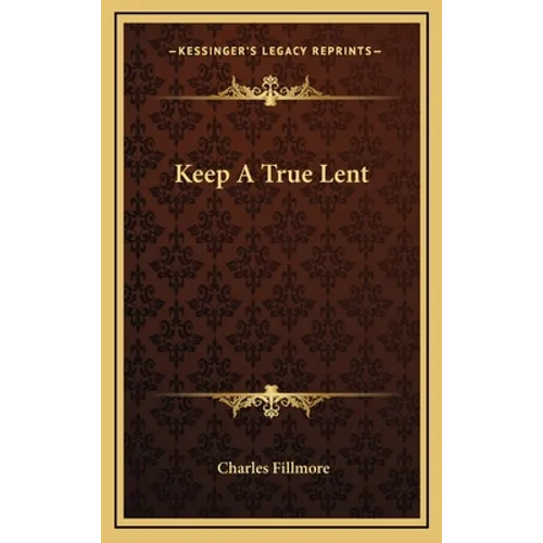 Keep A True Lent