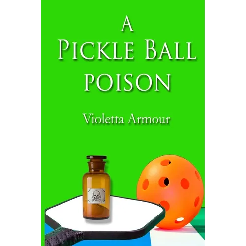 A Pickleball Poison