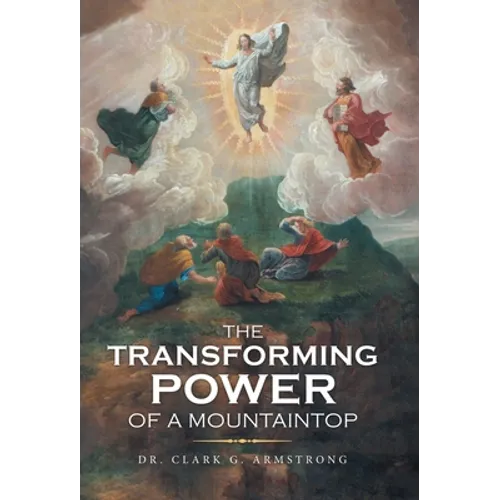 The Transforming Power of a Mountaintop