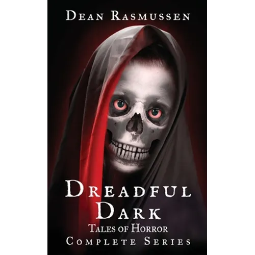 Dreadful Dark Tales of Horror Complete Series