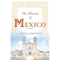 The History of Mexico