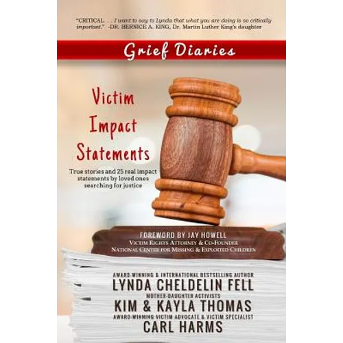 Grief Diaries: Victim Impact Statements