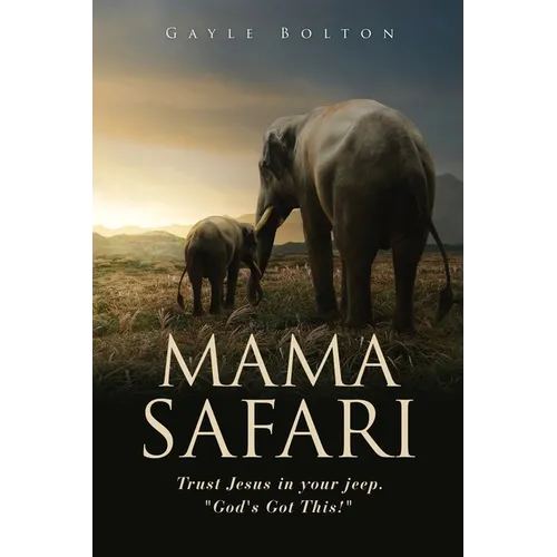 Mama Safari: Trust Jesus in your jeep. "God's Got This!"