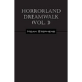 Horrorland Dreamwalk (Vol. 1)