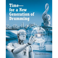 Time - for a New Generation of Drumming