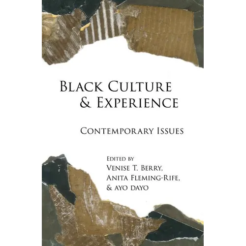 Black Culture and Experience: Contemporary Issues