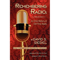 Remembering Radio: An Oral History of Old-Time Radio