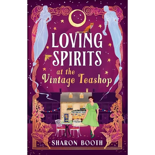 Loving Spirits at the Vintage Teashop