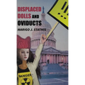 Displaced Dolls and Oviducts