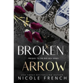 Broken Arrow: A Bad Idea Prequel