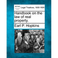 Handbook on the law of real property.