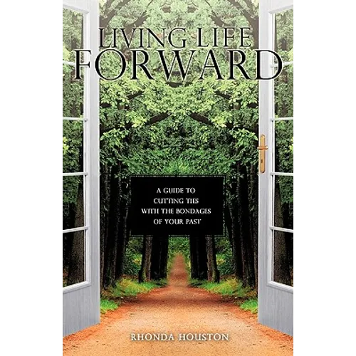 Living Life Forward