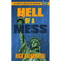 Hell of a Mess
