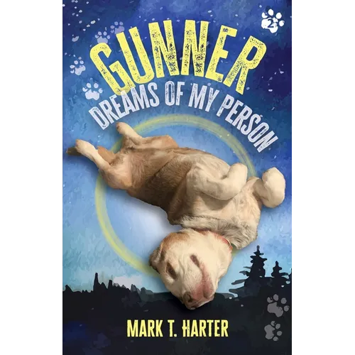 Gunner, Dreams of My Person