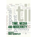 Time, Media and Modernity