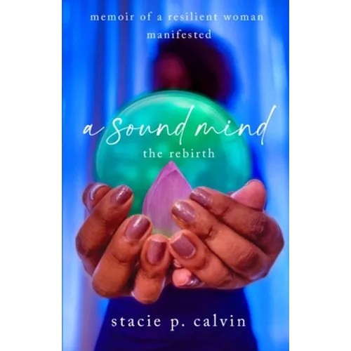 A Sound Mind: The Rebirth
