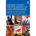 Edward Conze's The Psychology of Mass Propaganda