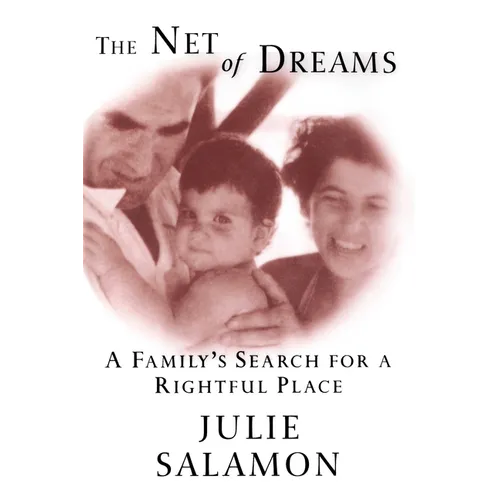 The Net of Dreams: A Family's Search for a Rightful Place