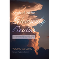 Seated in the Heavenly Realms: Covenant and Eschatology