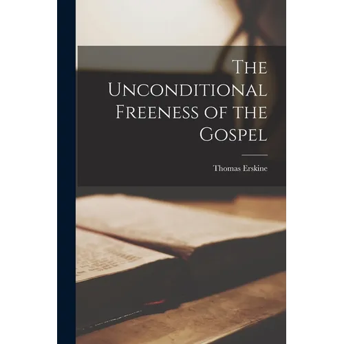 The Unconditional Freeness of the Gospel