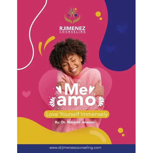 Me Amo: Love Yourself Immensely