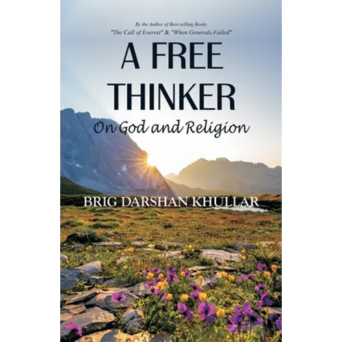 A Free Thinker: On God and Religion