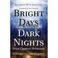 Bright Days Dark Nights With Charles Spurgeon