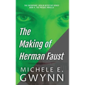 The Making of Herman Faust