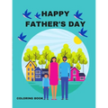 Happy Father's Day: A Coloring Book