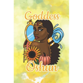 Goddess Oshun: Beauty, Love and Prosperity