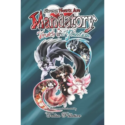 Strong Hearts Are Mandatory: Truth and Phantasm