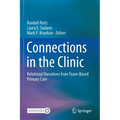 Connections in the Clinic: Relational Narratives from Team-Based Primary Care