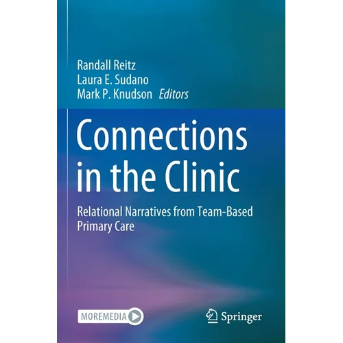 Connections in the Clinic: Relational Narratives from Team-Based Primary Care