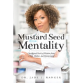 Mustard Seed Mentality