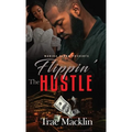 Flippin' the Hustle