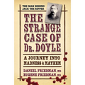 The Strange Case of Dr. Doyle: A Journey Into Madness and Mayhem