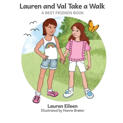 Lauren and Val Take a Walk