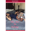 The Art To Eating: A Man's Guide